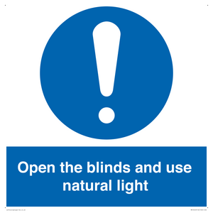 Open the blinds and use natural light